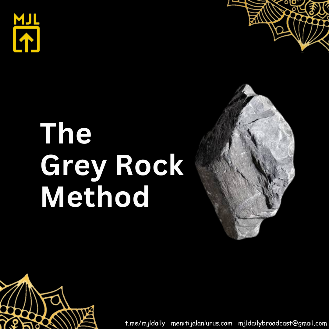 The Grey Rock Method